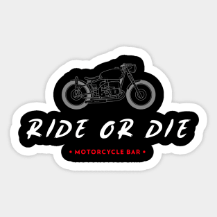 ride or die Sticker